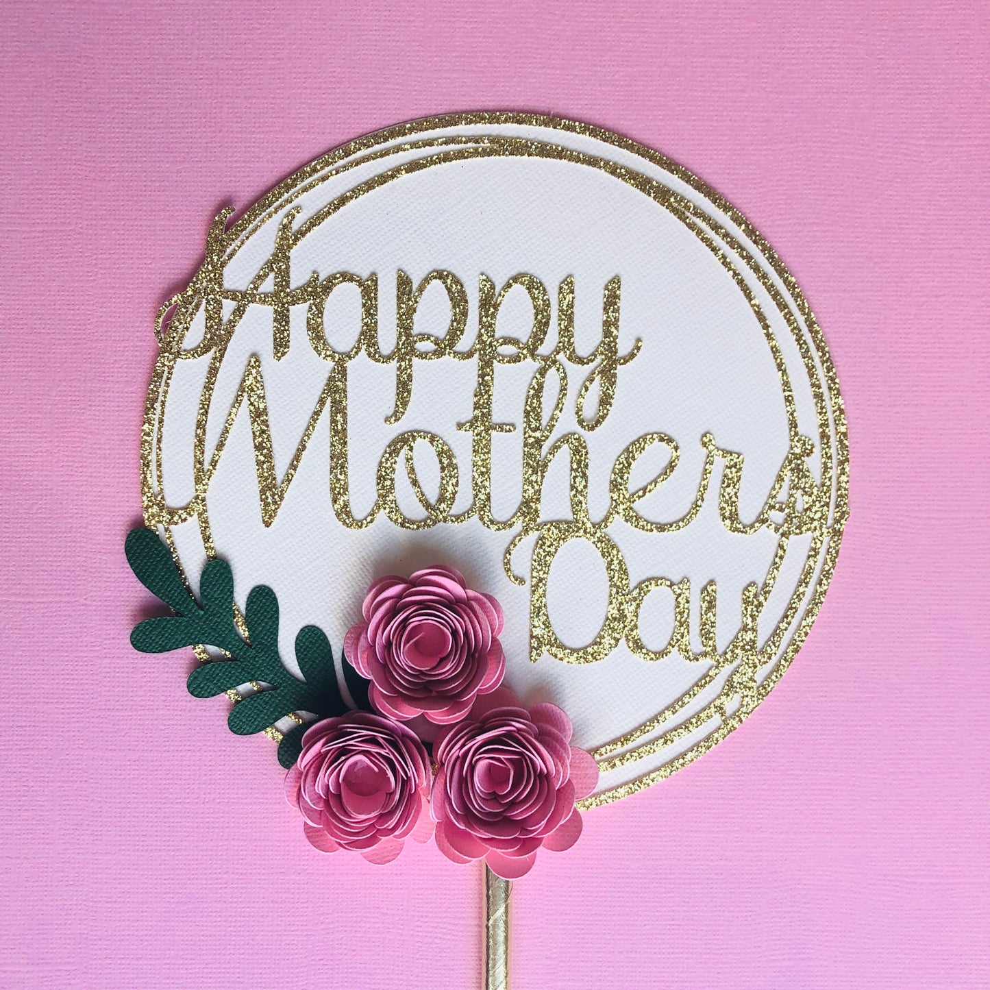 Happy Mothers Day Flower Cake Topper