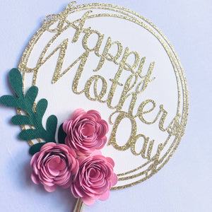 Happy Mothers Day Flower Cake Topper